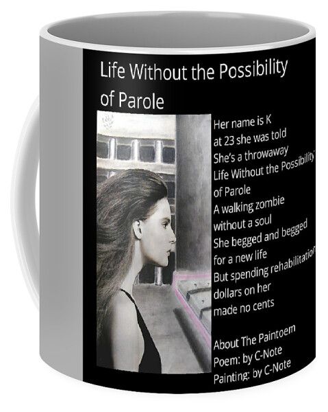 Black Art Coffee Mug featuring the digital art Life Without the Possibility of Parole Paintoem by Donald C-Note Hooker