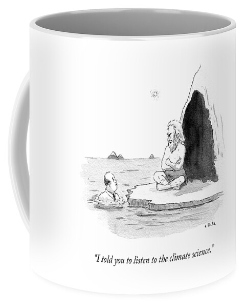 Listen To The Climate Science Coffee Mug