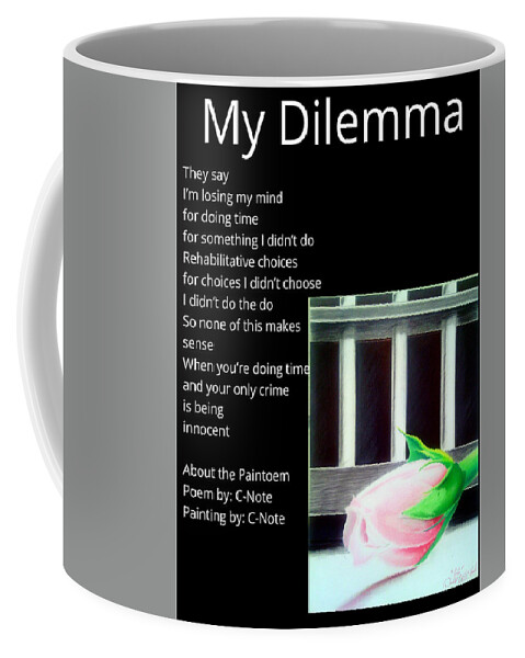 Black Art Coffee Mug featuring the digital art My Dilemma Paintoem by Donald C-Note Hooker