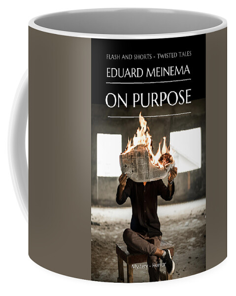 Ebook Coffee Mug featuring the mixed media On purpose by Eduard Meinema