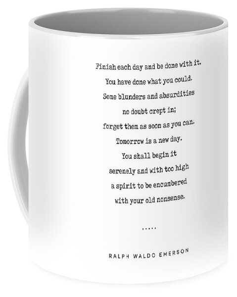 Ralph Waldo Emerson Quote Coffee Mug featuring the mixed media Ralph Waldo Emerson Quote 01 - Minimal, Sophisticated, Modern, Classy Typewriter Print - Motivation by Studio Grafiikka
