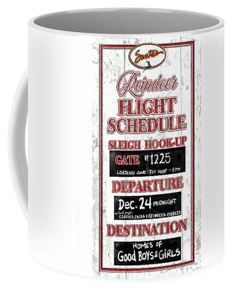 Reindeer Coffee Mug featuring the mixed media Reindeer Flight Schedule by Diannart