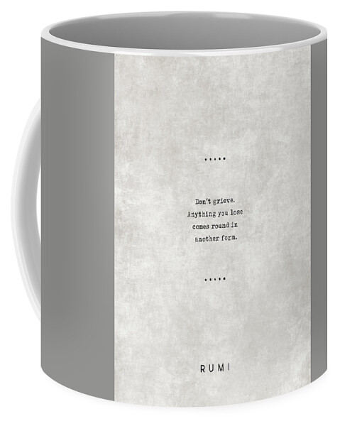 Rumi Coffee Mug featuring the mixed media Rumi Quotes 04 - Literary Quotes - Typewriter Quotes - Rumi Poster - Sufi Quotes by Studio Grafiikka