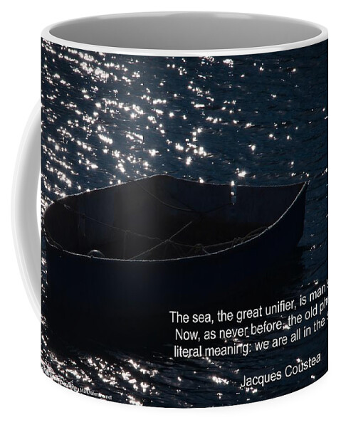 Boat Coffee Mug featuring the photograph Same Boat - Jacques Cousteau by Mark Valentine