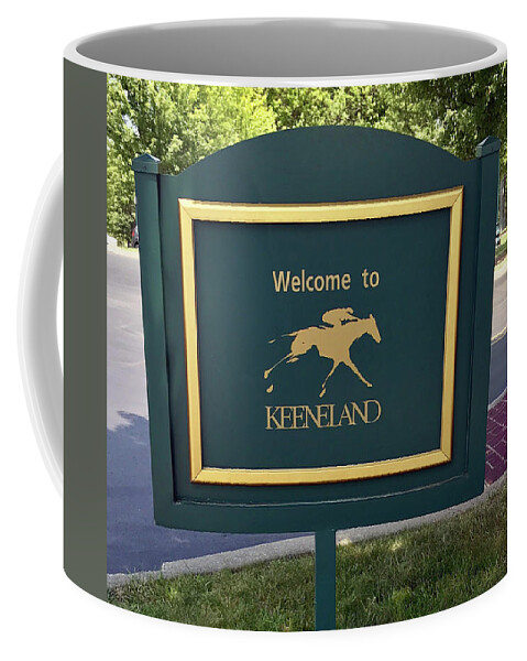 Keeneland Coffee Mug featuring the photograph Welcome to Keeneland by CAC Graphics