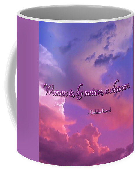 Adage Coffee Mug featuring the photograph Woman Is by Judy Kennedy