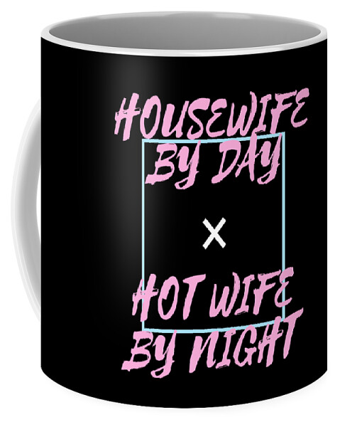 https://render.fineartamerica.com/images/rendered/default/frontright/mug/images/artworkimages/medium/3/1-housewife-by-day-hot-wife-by-night-stay-at-home-mom-noirty-designs-transparent.png?&targetx=260&targety=-2&imagewidth=277&imageheight=333&modelwidth=800&modelheight=333&backgroundcolor=000000&orientation=0&producttype=coffeemug-11