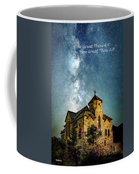 2021 Coffee Mug featuring the photograph How Great thou Art-Saint Catherine of Siena Chapel #2 by Tim Kathka