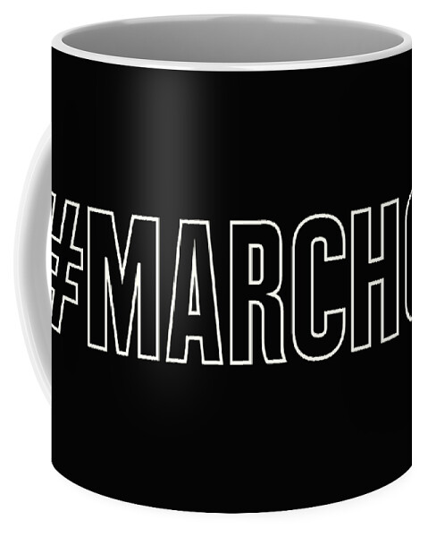 Mlk Coffee Mug featuring the digital art March On #2 by Time