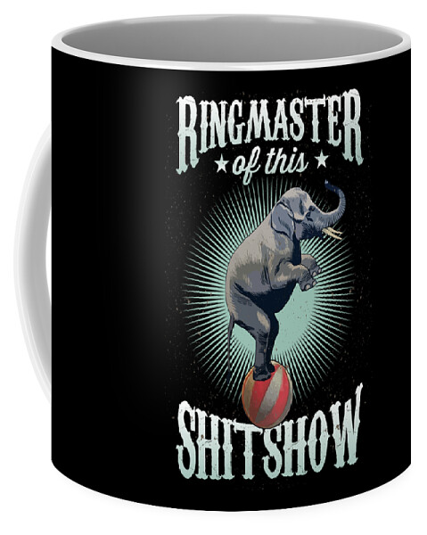 Ringmaster of the Shitshow Design for Chaos Managers #1 Coffee Mug