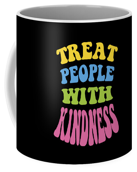 https://render.fineartamerica.com/images/rendered/default/frontright/mug/images/artworkimages/medium/3/1-treat-people-with-kindness-sarcastic-p-transparent.png?&targetx=281&targety=23&imagewidth=238&imageheight=287&modelwidth=800&modelheight=333&backgroundcolor=000000&orientation=0&producttype=coffeemug-11
