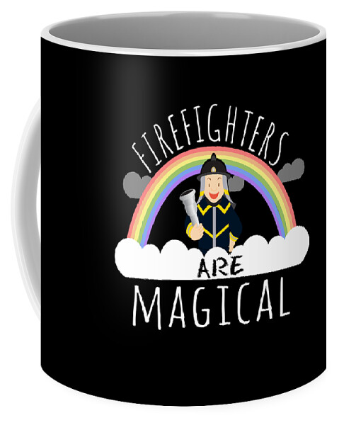 Funny Coffee Mug featuring the digital art Firefighters Are Magical #2 by Flippin Sweet Gear