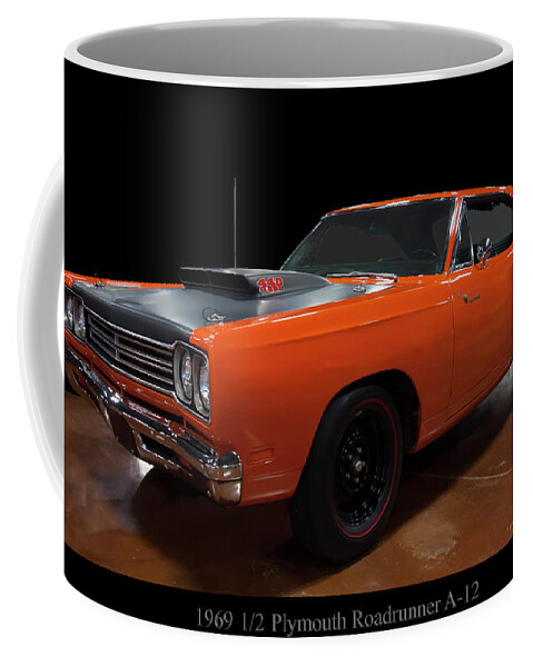 1969 Plymouth Road Runner A12 Coffee Mug featuring the photograph 1969 Plymouth Road Runner A12 by Flees Photos