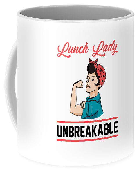 Lunch Lady Unbreakable Cafeteria Worker Woman #3 Coffee Mug by Florian Dold  Art - Pixels