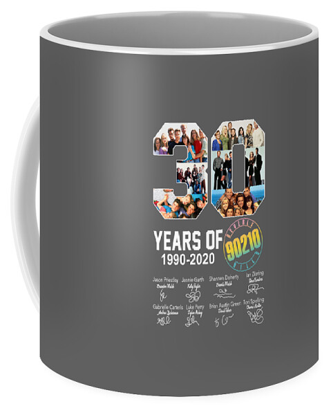 30 Years Of Beverly Hills 90210 1990 2020 Signature I Love This Bes For You Coffee Mug featuring the digital art 30 Years Of Beverly Hills 90210 1990 2020 Signature I Love This Bes For You by Isabella Roy
