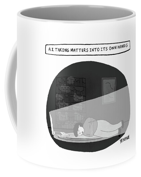 A.i. Taking Matters Into Its Own Hands Coffee Mug