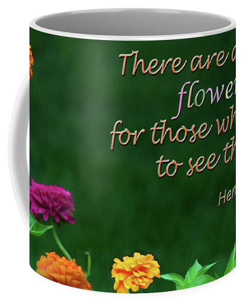 Gardens Coffee Mug featuring the photograph Always Flowers - Zinnias - Gardens by Nikolyn McDonald