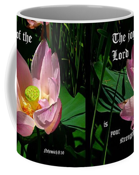 Pink Lotus Flower Coffee Mug featuring the photograph Lotus Blossom Nehemiah 8 vs 10 by Mike McBrayer