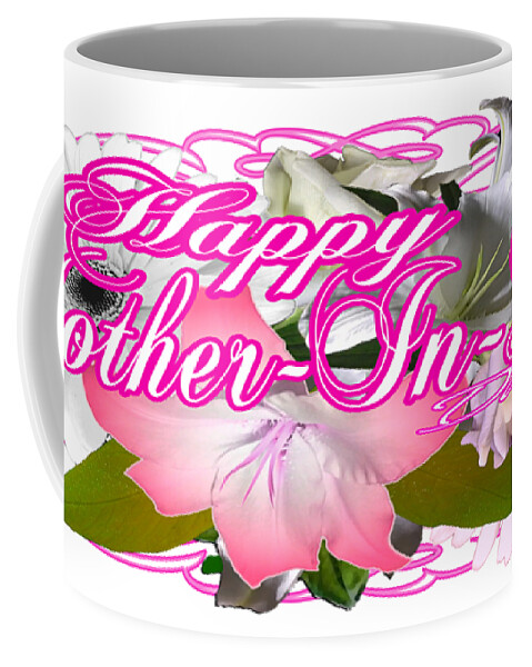 Happy Coffee Mug featuring the digital art Happy Mother in law Day October 23 by Delynn Addams