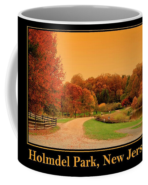 Holmdel Coffee Mug featuring the photograph Autumn Holmdel Park New Jersey by Angie Tirado
