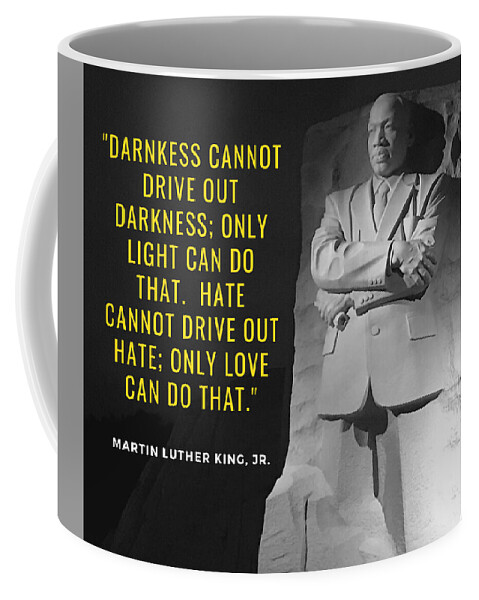 Mlk Coffee Mug featuring the photograph Be the Light by Lee Darnell