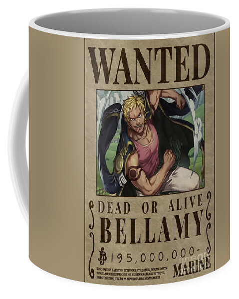 Bellamy The Hyena One Piece Wanted Coffee Mug by Anime One Piece - Pixels