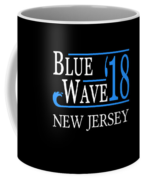 Election Coffee Mug featuring the digital art Blue Wave NEW JERSEY Vote Democrat by Flippin Sweet Gear