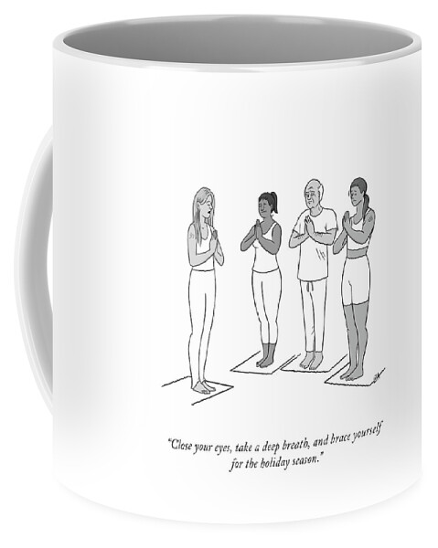 Brace Yourself For The Holiday Season Coffee Mug
