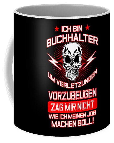 Buchhalter Arbeit Totenkopf Buchhaltung Geschenk Coffee Mug by Michael  Praxmarer - Pixels