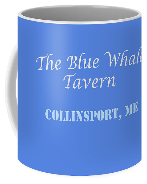 Blue Whale Tavern Coffee Mug featuring the photograph Blue Whale Tavern by Jeff Cooper