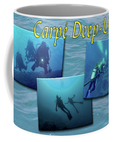 Poster Coffee Mug featuring the digital art Carpe Deep-Um by Gary Hughes
