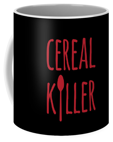 Funny Coffee Mug featuring the digital art Cereal Killer by Flippin Sweet Gear