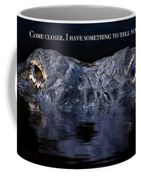 Alligator Coffee Mug featuring the photograph Come Closer Alligator Greeting by Mark Andrew Thomas