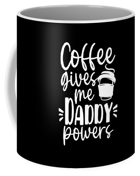 https://render.fineartamerica.com/images/rendered/default/frontright/mug/images/artworkimages/medium/3/dad-gift-coffee-gives-me-daddy-powers-coffee-drinker-gifts-kanig-designs-transparent.png?&targetx=275&targety=17&imagewidth=249&imageheight=299&modelwidth=800&modelheight=333&backgroundcolor=000000&orientation=0&producttype=coffeemug-11