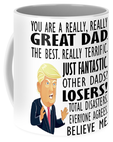 Funny Donald Trump Mug For Dad Best Gift From Mom Son Daughter Coffee Mug 