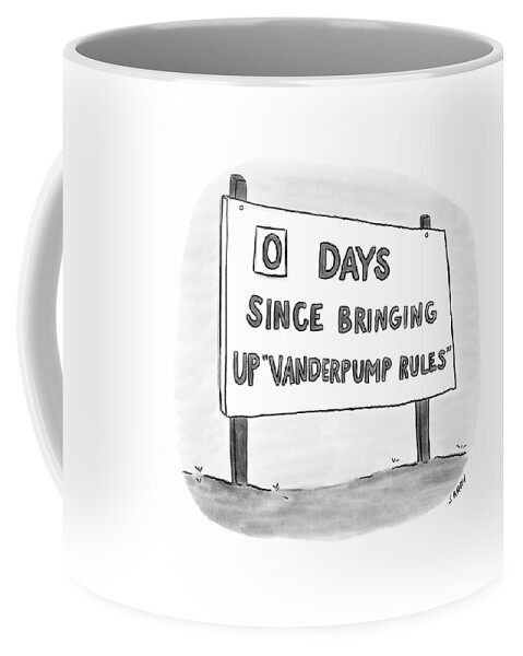 Days Since Bringing Up Vanderpump Rules Coffee Mug