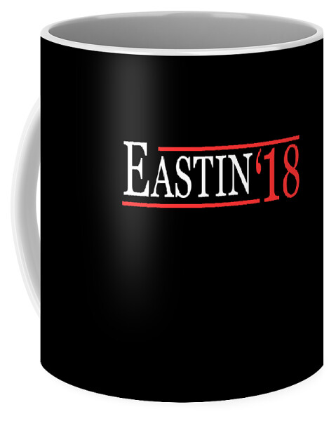 Funny Coffee Mug featuring the digital art Delaine Eastin For Governor Of California 2018 by Flippin Sweet Gear