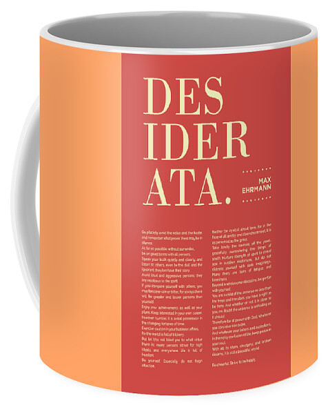 Desiderata Coffee Mug featuring the mixed media Desiderata Print - Max Ehrmann - Typography - Literary Poster 20 by Studio Grafiikka