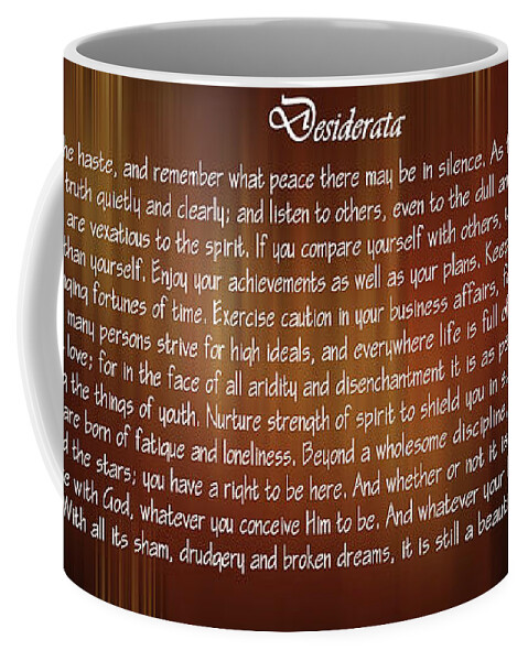 Desiderata Coffee Mug featuring the photograph Desiderata by Stefano Senise