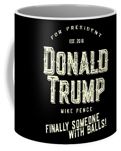 Funny Coffee Mug featuring the digital art Donald Trump Mike Pence 2016 Retro by Flippin Sweet Gear
