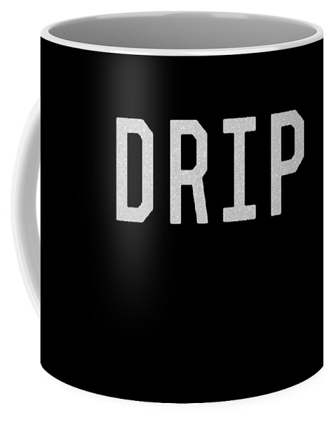 Cool Coffee Mug featuring the digital art Drip by Flippin Sweet Gear