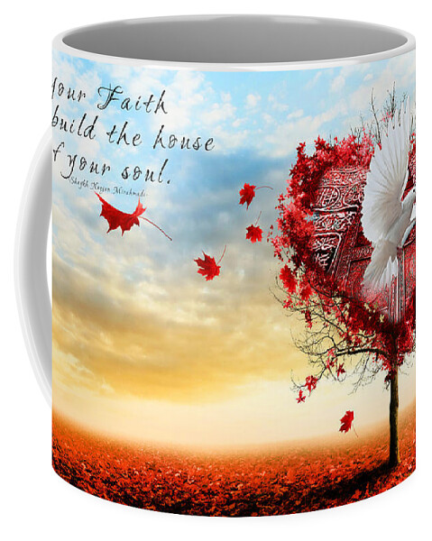Sufi Coffee Mug featuring the digital art Faith is the House of your Soul by Sufi Meditation Center