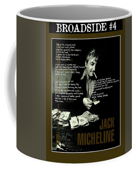 Jack Micheline Coffee Mug featuring the photograph My Poem For Friend Jack Micheline, Poet and Artist by Lorena Cassady