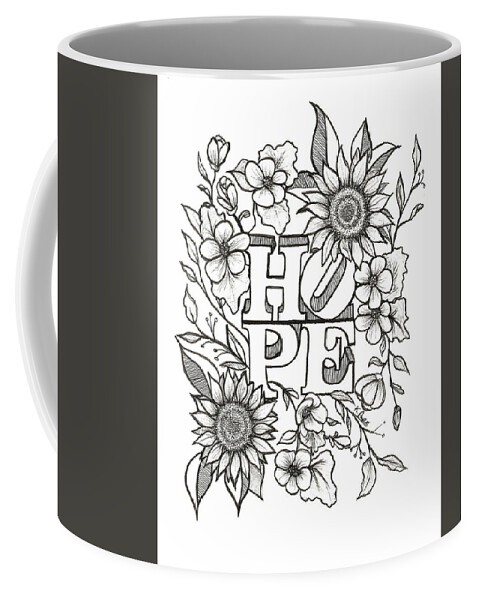 Hope Coffee Mug featuring the drawing Garden of Hope Floral-Enveloped Word by Kenneth Pope