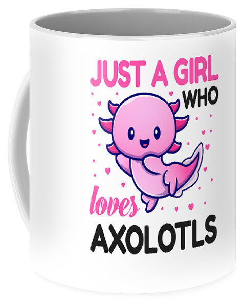 I Love Axolotls Mug Cute Axolotl Mug for Axolotl Lovers Funny