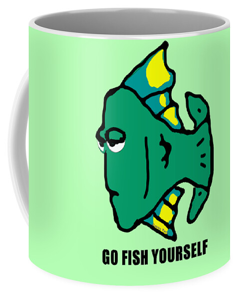 Humor Coffee Mug featuring the digital art Go Fish Yourself by Gabby Tary