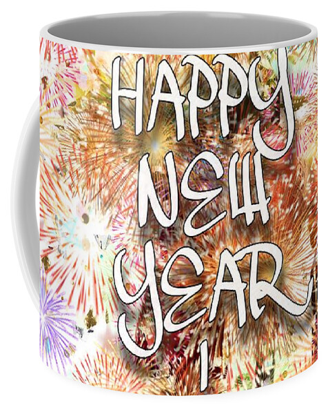 Happy New Year Coffee Mug featuring the digital art Happy New Year by Karen Francis