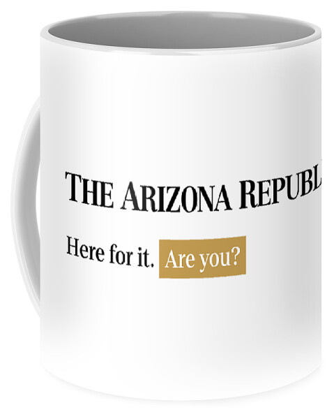 Phoenix Coffee Mug featuring the digital art Here for it - Arizona Republic White by Gannett