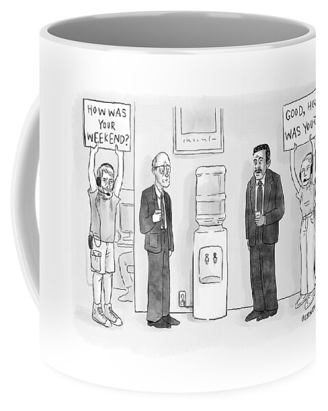 How Was Your Weekend? Coffee Mug