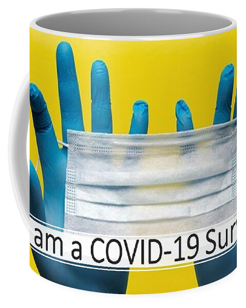 Covid-19 Coffee Mug featuring the photograph I am a COVID-19 Survivor by Nancy Ayanna Wyatt